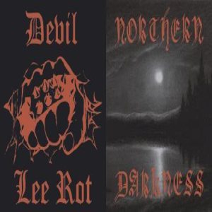 Devil Lee Rot - Devil Lee Rot / Northern Darkness
