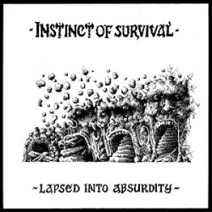 Instinct of Survival - Lapsed into Absurdity
