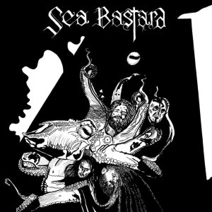 Sea Bastard - Scabrous
