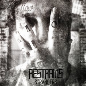 Restrains - Strangers