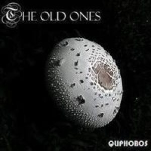 The Old Ones - Qliphobos