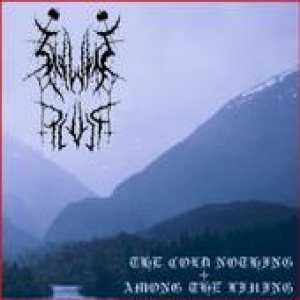 Sanguine Pluit - The Cold Nothing + Among the Living