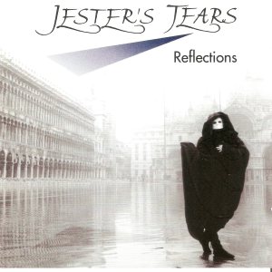 Jester's Tears - Reflections