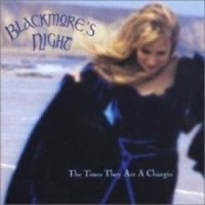 Blackmore's Night - Times They Are a Changin