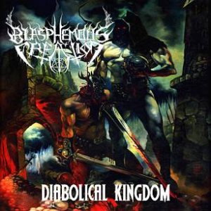 Blasphemous Creation - Diabolical Kingdom
