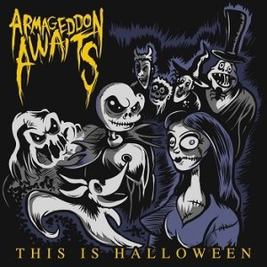 Armageddon Awaits - This is Halloween