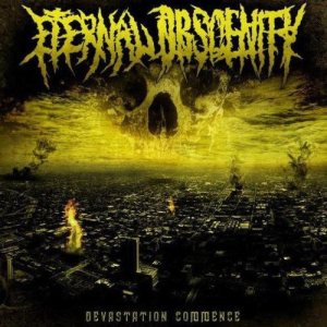 Eternal Obscenity - Devastation Commence