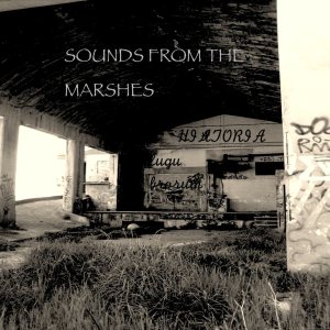 Sounds From The Marshes - Historia Lugubrorum EP