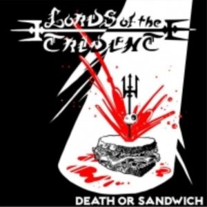 Lords of the Trident - Death or Sandwich