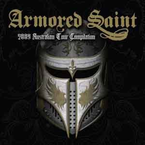 Armored Saint - 2009 Australian Tour Compilation