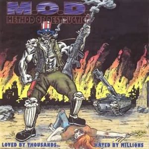 M.O.D. - Loved by Thousands ... Hated by Millions