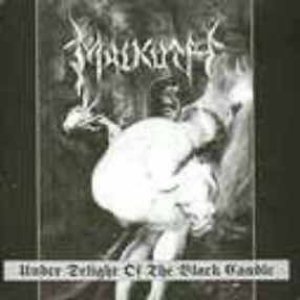 Malkuth - Under Delight of the Black Candle