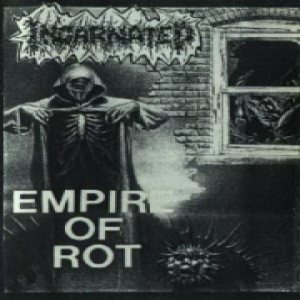 Incarnated - Empire of Rot