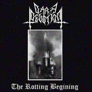 Dark Devotion - The Rotting Begining