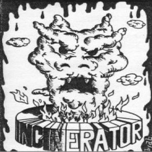 Incinerator - Live Into the Crematorium