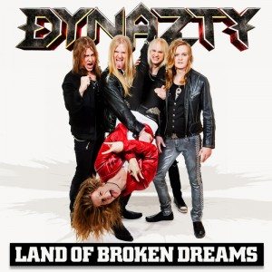 Dynazty - Land of Broken Dreams