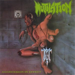 Mutilation - Aggression in Effect