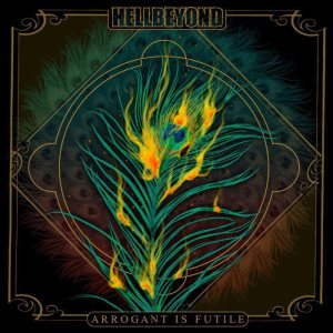 Hellbeyond - Arrogance Is Futile