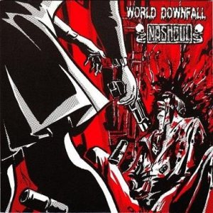 Nashgul - Nashgul / World Downfall