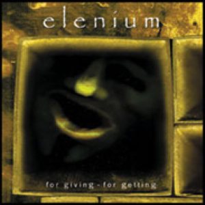 Elenium - For Giving - for Getting
