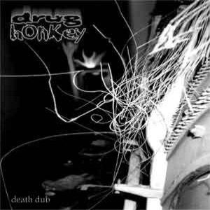 Drug Honkey - Death Dub
