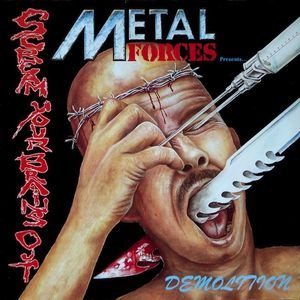Aftermath - Metal Forces Presents...Demolition - Scream Your Brains Out