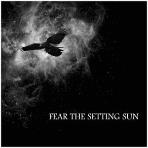 Fear the Setting Sun - Fear the Setting Sun