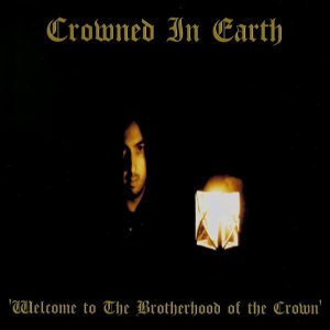 Crowned In Earth - Welcome to the Brotherhood of the Crown