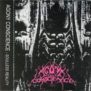 Agony Conscience - Soulless Reality