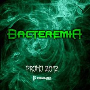 Bacteremia - Promo 2012