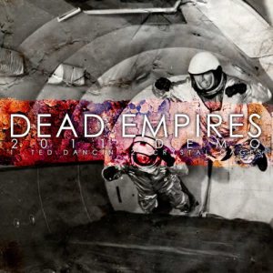 Dead Empires - 2011 Summer Demo