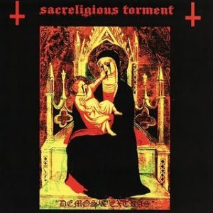 Sacreligious Torment - Demos & Extras