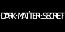 DARK MATTER SECRET logo