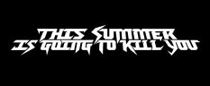 This Summer is Going to Kill You logo