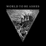 World to Be Ashes logo