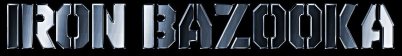 Iron Bazooka logo