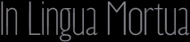 In Lingua Mortua logo