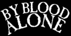 By Blood Alone logo