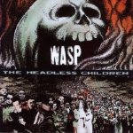 W.A.S.P. - The Headless Children cover art