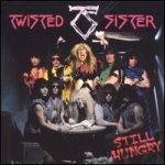 Twisted Sister - Still Hungry cover art