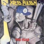 Acid Reign - The Fear cover art