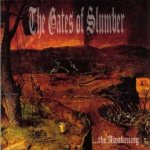 The Gates of Slumber - ...the Awakening