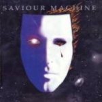 Saviour Machine - I cover art