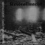 Kristallnacht - Creation Through Destruction cover art