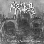 Krieg - Kill Yourself or Someone You Love cover art