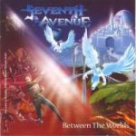 Seventh Avenue - Between the Worlds