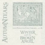 Autumn Tears - Love Poems for Dying Children - Act III : Winter and the Broken Angel cover art