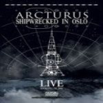 Arcturus - Shipwrecked in Oslo cover art
