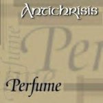 Antichrisis - Perfume cover art