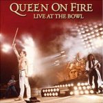 Queen - Queen on Fire - Live At the Bowl cover art